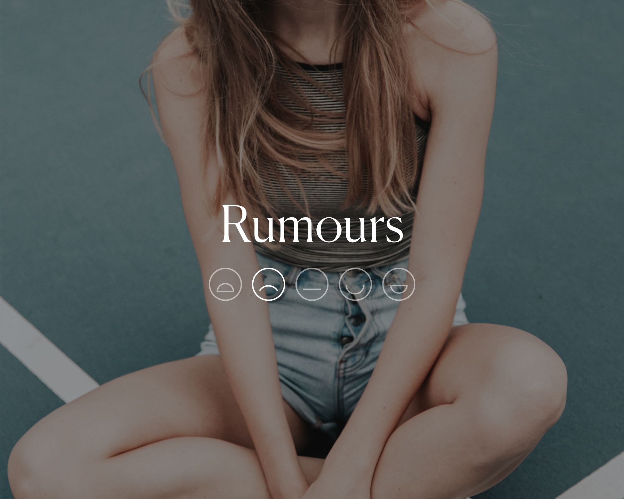 Someone wearing a striped top and denim shorts, with the word Rumours and a sad emoji face overlaid in white text.